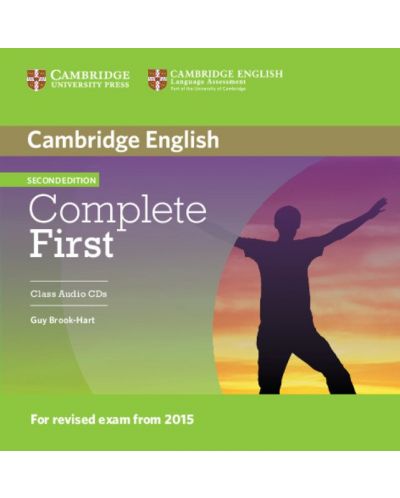 Complete First Certificate 2nd edition: Английски език - ниво В2 (2 CD към учебника) - 1