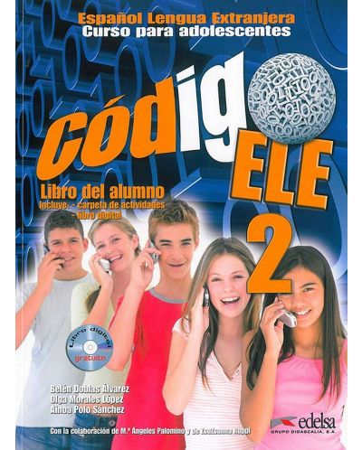 Codigo ELE 2: Libro del alumno / Учебник по испански език за 5. - 7. клас (ниво A2) - 1
