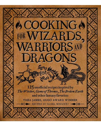 Cooking for Wizards, Warriors and Dragons - 1
