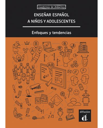 CUADERNOS DE DIDÁCTICA Enseñar español a niños y adolescentes - 1