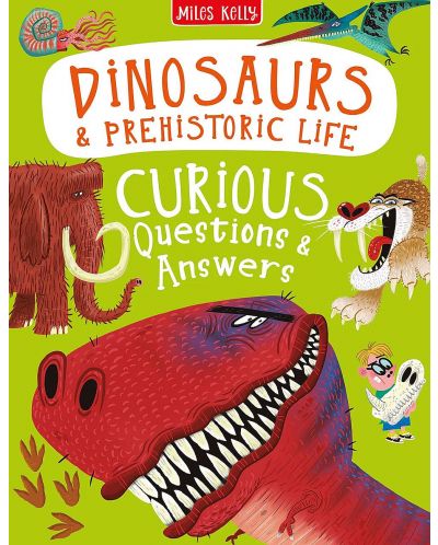 Curious Questions and Answers: Dinosaurs and Prehistoric Life - 1