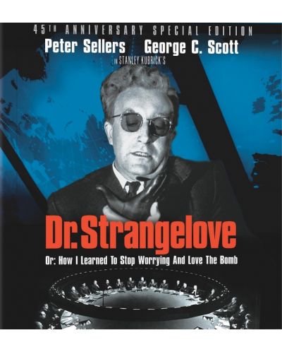 Д-р Стрейнджлав: Или как престанах да се страхувам и обикнах атомната бомба (Blu-Ray) - 1