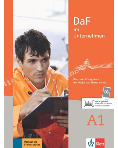 DaF im Unternehmen A1: Kurs-und Ubungsbuch / Немски език - ниво А1: Учебник и учебна тетрадка - 1