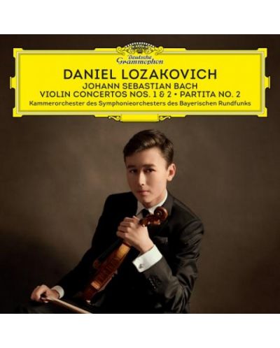 Daniel Lozakovich - J.S. Bach: Violin Concertos No. 2 &amp; No. 1; Partita No. 2 (CD)