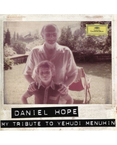 Daniel Hope - My Tribute To Yehudi Menuhin (CD)