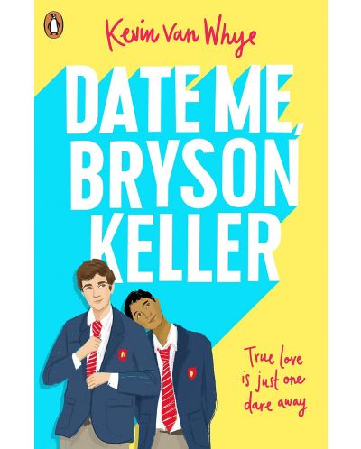 Date Me, Bryson Keller - 1
