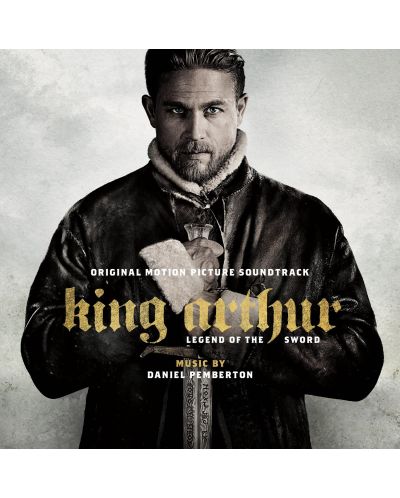 Daniel Pemberton - King Arthur: Legend of the Sword (CD) - 1