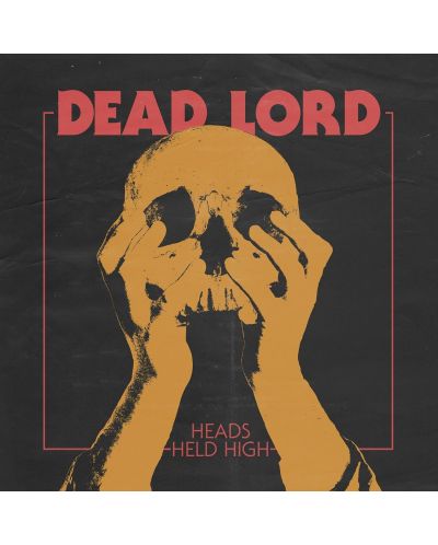 Dead Lord - Heads Held High (CD) - 1