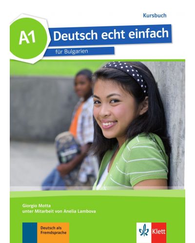 Deutsch echt einfach BG A1: Kursbuch / Немски език - 8. клас (неинтензивен) - 1