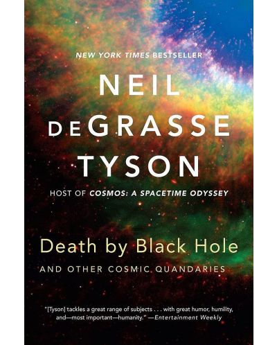 Death by Black Hole and Other Cosmic Quandaries - 1