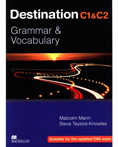 Destination C1-C2 (no key): Grammar and Vocabulary / Английски език (Граматика и лексика - без отговори) - 1