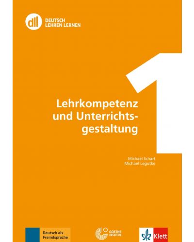 Deutsch Lehren Lernen 01:Lehrkompetenz und Unterrichtsgestaltung - 1