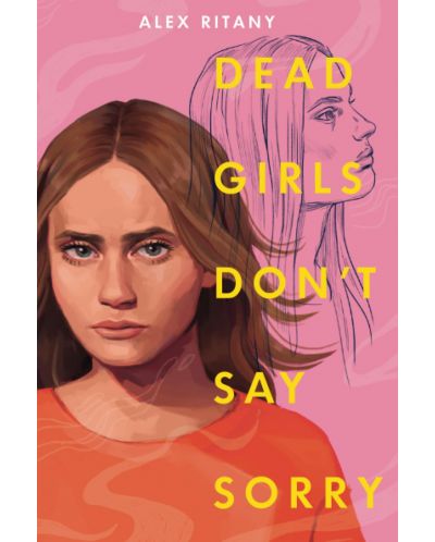 Dead Girls Don't Say Sorry - 1