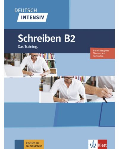 Deutsch intensiv Schreiben B2 Das Training - 1