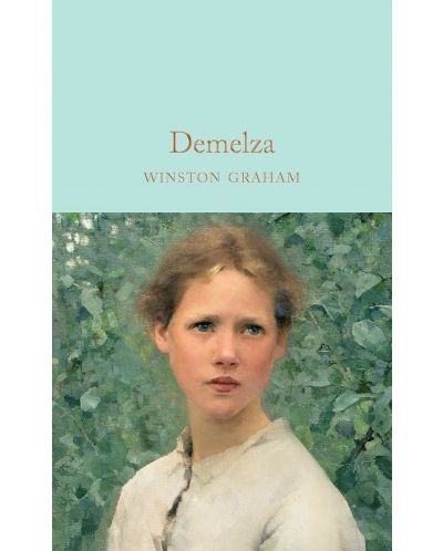  Macmillan Collector's Library: Demelza - 1