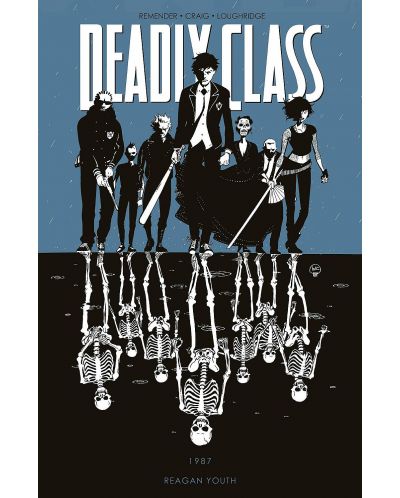 Deadly Class, Vol. 1: Reagan Youth - 1