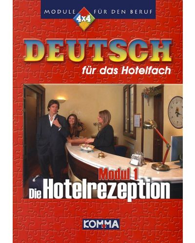 Deutsch für das Hotelfach - Modul 1: Die Hotelrezeption - 1