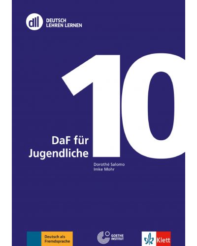 Deutsch Lehren Lernen 10: DaF fur Jugendliche - 1