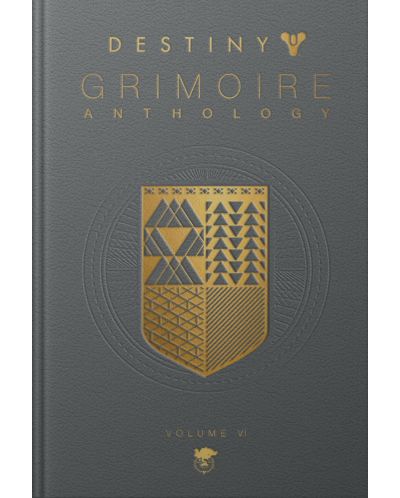 Destiny Grimoire Anthology, Volume VI: Partners in Light - 1