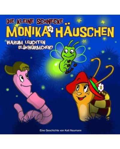 Die kleine Schnecke Monika Häuschen - 03: Warum leuchten Glühwürmchen? (CD) - 1