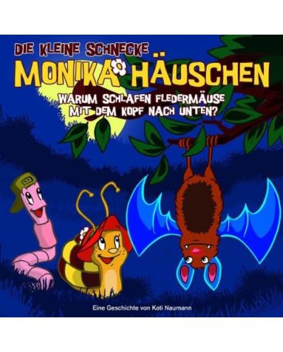 Die kleine Schnecke Monika Häuschen - 07: Warum schlafen Fledermäuse mit dem Kopf nach unten? (CD) - 1