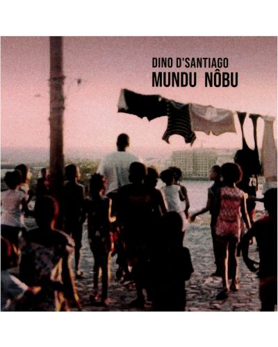 Dino D'Santiago - Mundu Nôbu (CD) - 1