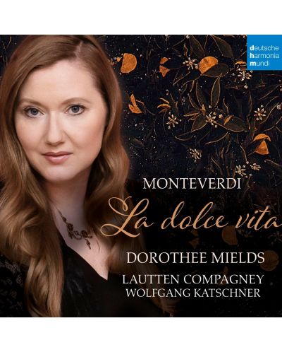 Dorothee Mields & Lautten Compagney - Monteverdi: La dolce vita (CD) - 1
