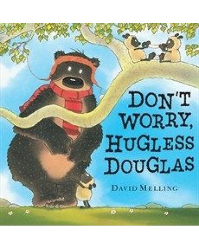 Don't Worry, Hugless Douglas