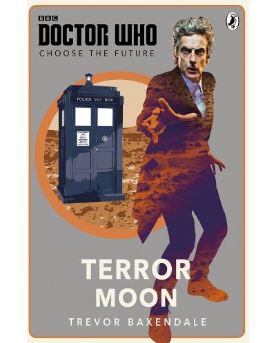 Doctor Who: Choose The Future. Terror Moon - 1