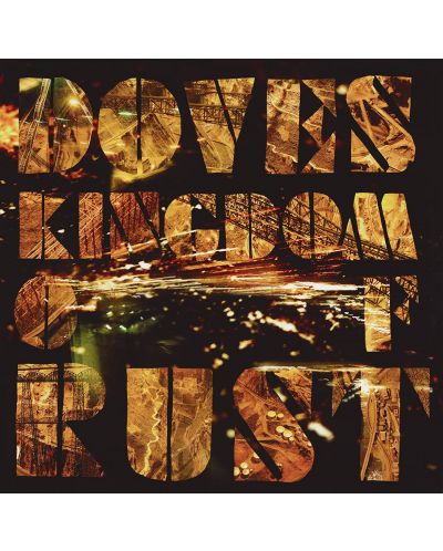 Doves - Kingdom of Rust (CD)