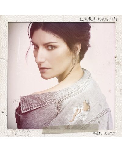 Laura Pausini - Fatti Sentire (CD)
