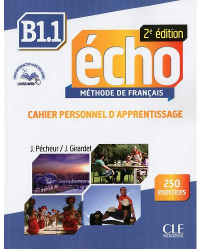 Echo В1.1: Cahier d'activites / Тетрадка по френски език за 8. - 12. клас (ниво B1.1) - 1