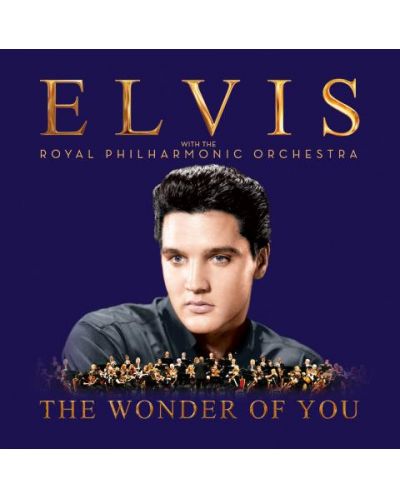 Elvis Presley - The Wonder of You: Elvis Presley with The Royal Philharmonic Orchestra (CD) - 1