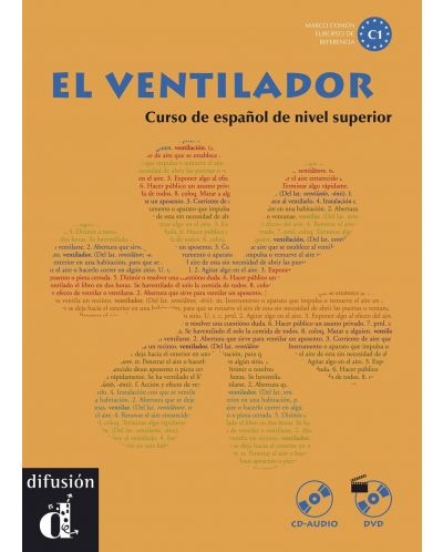 El ventilador: Curso de español de nivel superior: Испански език - ниво C1 + CD и DVD