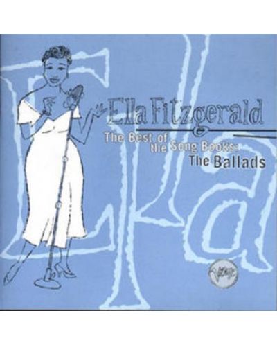 Ella Fitzgerald - The Best Of The Song Books: The Ballads (CD)