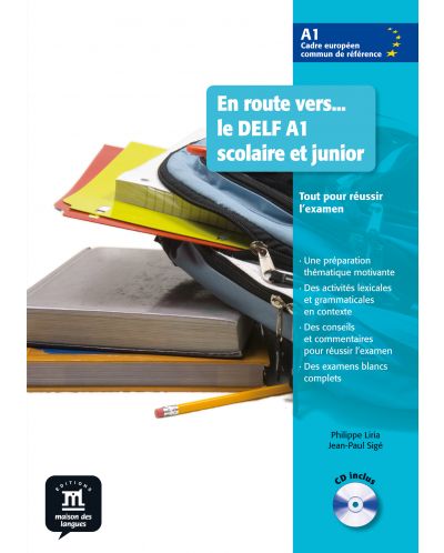 En route vers... le DELF A1 scolaire et junior · Nivel A1 Libro del alumno + CD - 1
