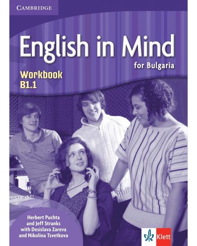 English in Mind for Bulgaria B1.1: Workbook + CD / Тетрадка по английски език за 9. и 10. клас - неинтензивно изучаване. Учебна програма 2023/2024 (Клет) - 1