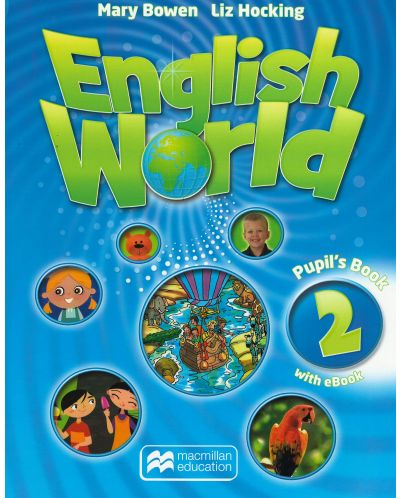 English World 2: Pupil's Book with eBook / Английски език - ниво 2: Учебник + eBook - 1