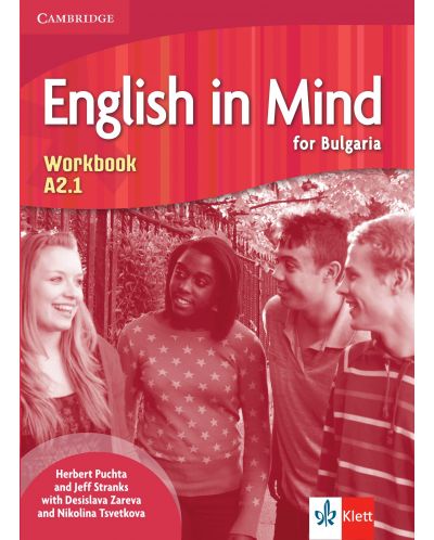 English in Mind for Bulgaria A2.1: Workbook / Тетрадка по английски език за 8. клас - неинтензивно изучаване. Учебна програма 2025/2026 (Клет)