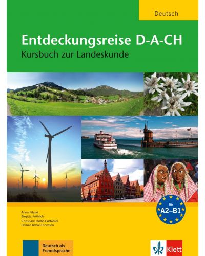 Entdeckungsreise D-A-CH Kursbuch zur Landeskunde - 1