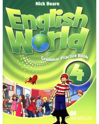 English World 4: Grammar Practice Book / Английски език (Упражнения по граматика) - 1