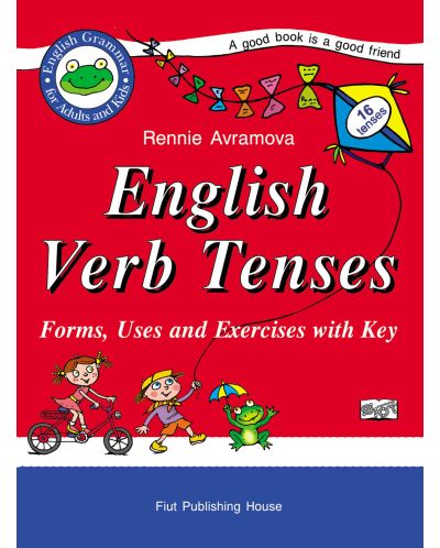 English Verb Tenses: Forms, Uses and Exercises with Key - 1