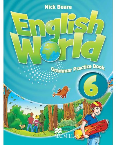 English World 6: Grammar Practice Book / Английски език - ниво 6: Упражнения по граматика - 1
