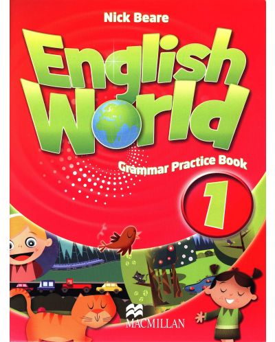 English World 1: Grammar Practice Book / Английски език (Упражнения по граматика) - 1