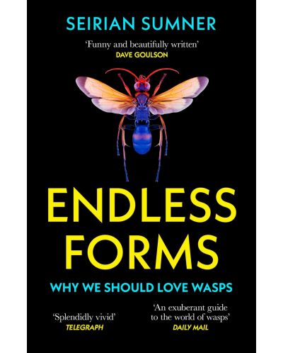 Endless Forms  Why We Should Love Wasps - 1