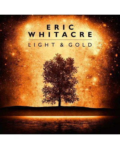 Eric Whitacre - Light & Gold (CD) - 1