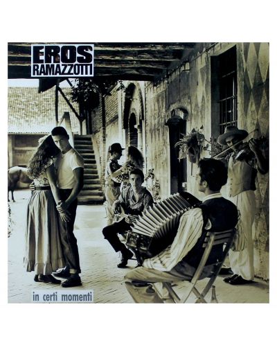 Eros Ramazzotti - In Certi Momenti (Vinyl) - 1