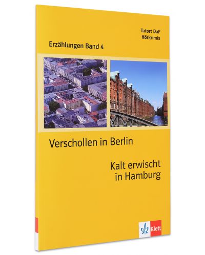 Erzählungen Band 4: Verschollen in Berlin & Kalt erwischt in Hamburg - ниво А2 (Адаптирано издание: Немски) - 2