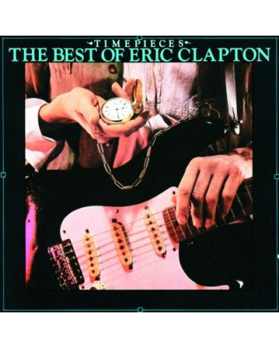 Eric Clapton - Time Pieces: The Best Of Eric Clapton (CD) - 1