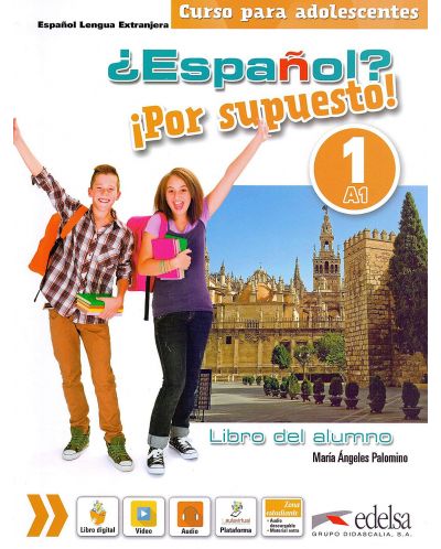 Español por supuesto 1: Libro del alumno / Учебник по испански език за 5. - 7. клас (ниво A1) - 1